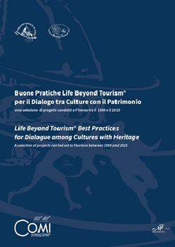 Buone Pratiche Life Beyond Tourism per il Dialogo tra Culture con il patrimonio Buone Pratiche Life Beyond Tourism per il Dialogo tra Culture con il patrimonio