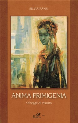 Anima Primigenia - Schegge di vissuto