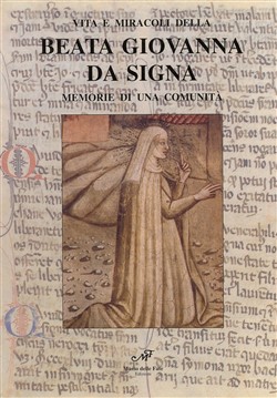 Ragguaglio istorico della Beata Giovanna da Signa Romita Vallombrosana