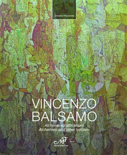 Vincenzo Balsamo - Alchimie ed altri lirismi