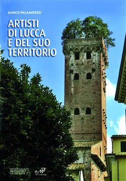 Artisti di Lucca e del suo territorio