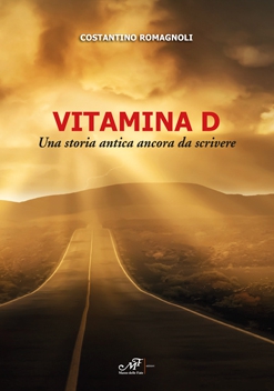 Vitamina D - Una storia antica ancora da scrivere