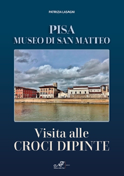 Visita alle croci dipinte - Pisa museo di San Matteo