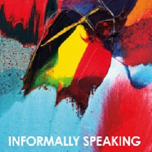 Informally Speaking