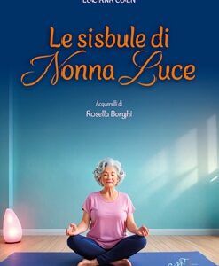 Le sisbule di nonna Luce