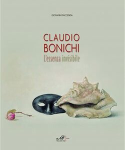 Claudio Bonichi.L'essenza invisibile