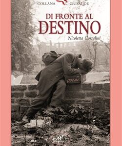 Di fronte al destino