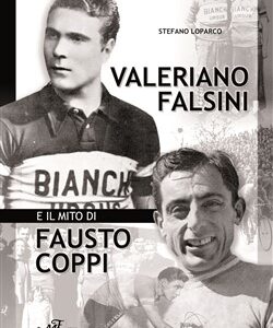 Valeriano Falsini e il mito di Fausto Coppi