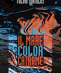 Il mare color catrame