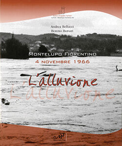 Montelupo Fiorentino 4 novembre 1966.L'Alluvione