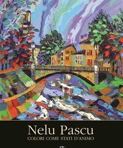 Nelu Pascu.Colori come stati d'animo