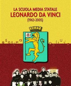 La Scuola Media Statale "Leonardo Da Vinci" (1963-2005)