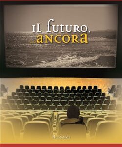 Il futuro... ancora