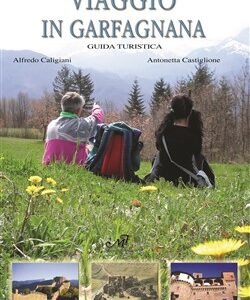 Viaggio in Garfagnana