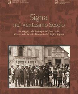 Signa nel ventesimo secolo