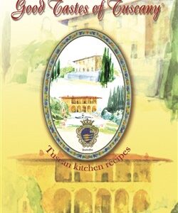 Good Tastes of Tuscany