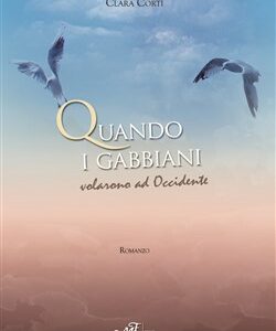 Quando i gabbiani volarono a Occidente