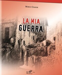 La mia guerra