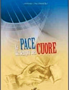 La Pace sia sempre nel cuore