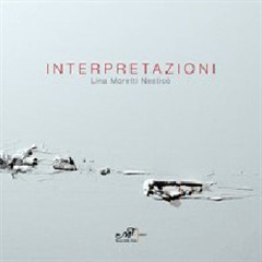 Interpretazioni. Lina Moretti Nesticò
