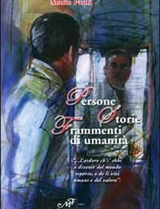 Persone, storie, frammenti di umanità