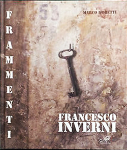 Francesco Inverni. "Frammenti"
