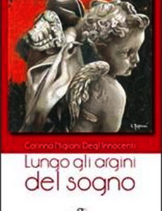 Lungo gli argini del sogno