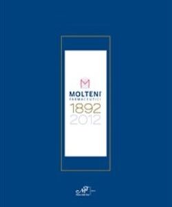 Molteni Farmaceutici 1892-2012