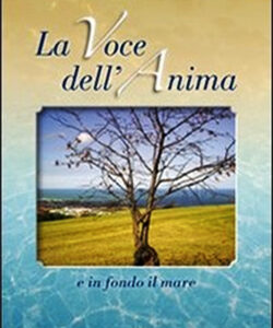 La voce dell'anima - e in fondo il mare