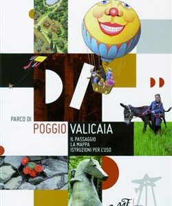 Parco di Poggio Valicaia - il passaggiornla mapparnistruzioni per l'uso