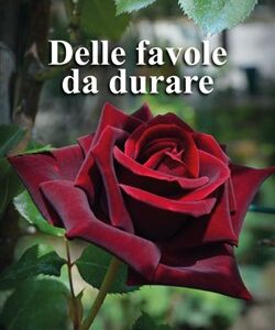 Delle favole da durare