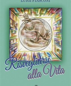 Risvegliarsi alla vita