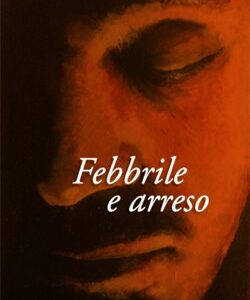 Febbrile e arreso