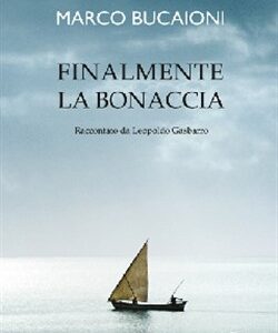 Finalmente la Bonaccia