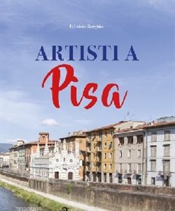 Artisti a Pisa