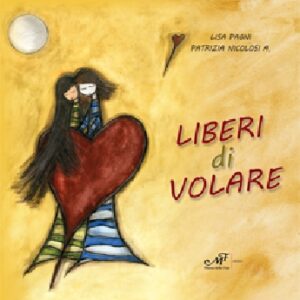 Liberi di volare