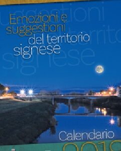 Emozioni e suggestioni del territorio signese