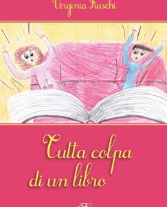 Tutta colpa di un libro