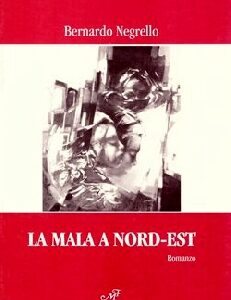La mala a nord-est