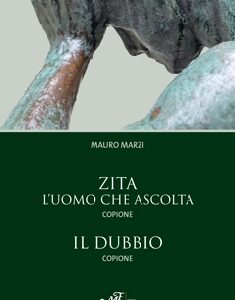 Zita. L'uomo che ascolta - Il Dubbio
