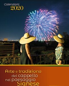 Arte e tradizione del cappello nel paesaggio signese