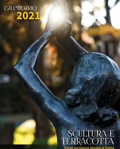 Calendario 2021. Scultura e terracotta. verso un nuovo museo a Signa