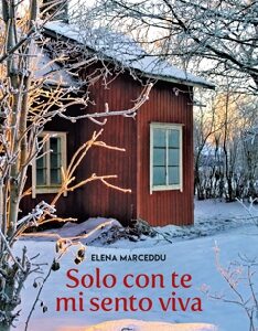 Solo con te mi sento viva