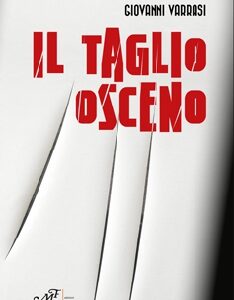 Il taglio osceno