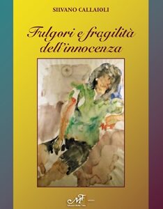 Fulgori e fragilità dell'innocenza