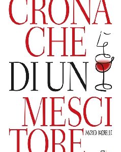 Cronache di un mescitore