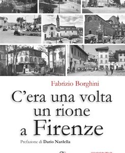C'era una volta un rione a Firenze - Secondo volume