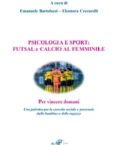Psicologia e sport: Futsal e calcio al femminile