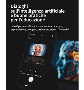 Dialoghi sull'intelligenza artificiale e buone pratiche per l'educazione